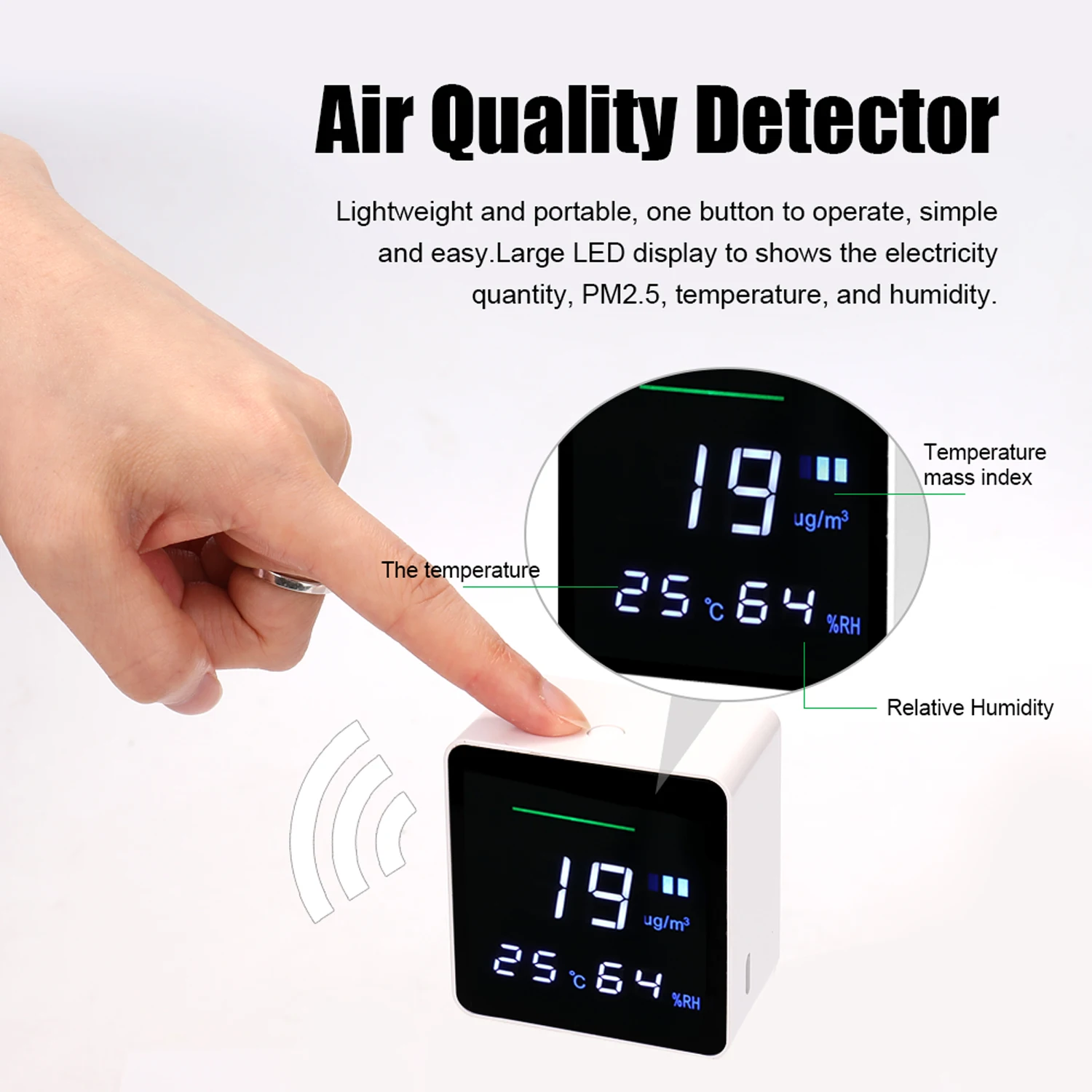 Air Quality Monitor PM2.5 Tester Air Quality Detector PM2.5 Tester with Electricity Quantity Temperature Humidity Display
Air Quality Monitor PM2.5 Tester Air Quality Detector PM2.5 Tester with Electricity Quantity Temperature Humidity Display