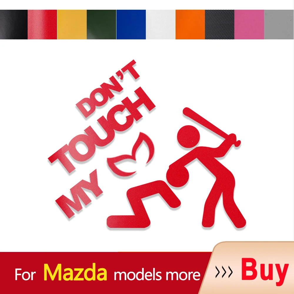 Car Sticker Auto Emblem Don't Touch My Vinyl Decal For Mazda CX-7 CX-8 CX-9 CX-30 Demio Miata MPS MPV Mazdaspeed MS MX-5
Car Sticker Auto Emblem Don't Touch My Vinyl Decal For Mazda CX-7 CX-8 CX-9 CX-30 Demio Miata MPS MPV Mazdaspeed MS MX-5