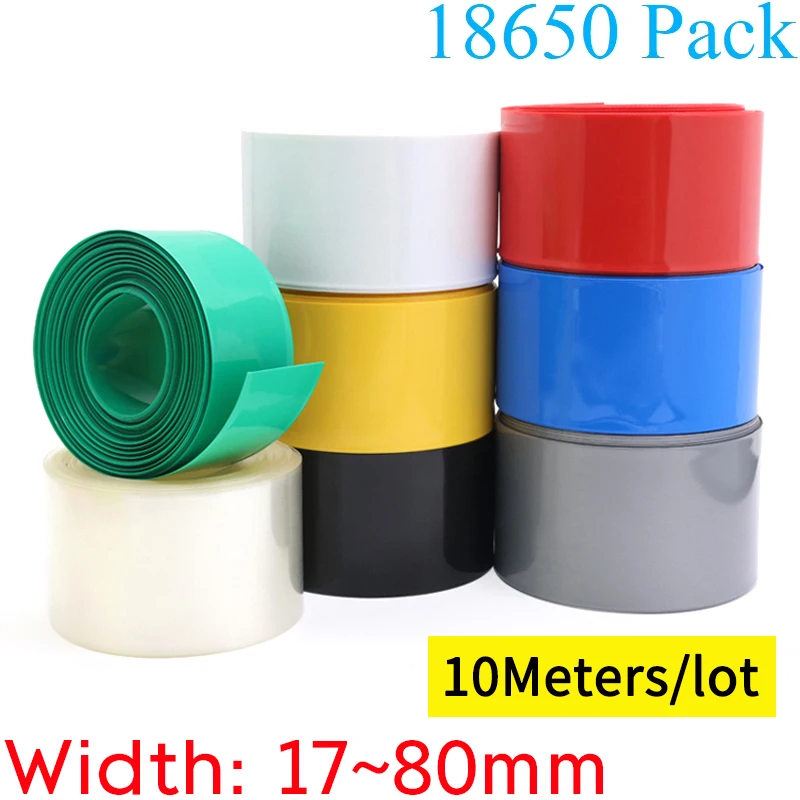 10M Width 17 ~ 80mm 18650 Lithium Battery Heat Shrink Tubing Li-ion Wrap Cover Skin PVC Shrinkable Film Sleeve Insulation Sheath
10M Width 17 ~ 80mm 18650 Lithium Battery Heat Shrink Tubing Li-ion Wrap Cover Skin PVC Shrinkable Film Sleeve Insulation Sheath