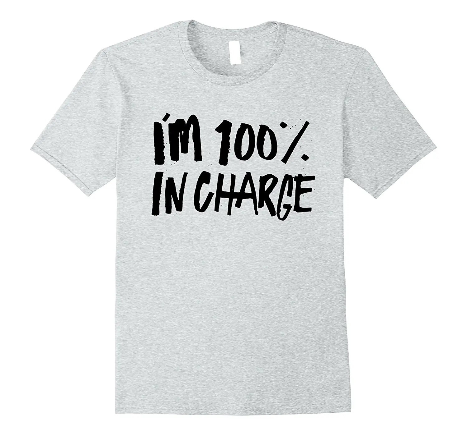 I'm 100% In Charge - Funny Humor Saying T Shirt Printed T-Shirt Men'S Short Sleeve O-Neck T-Shirts Summer Stree Twear
I'm 100% In Charge - Funny Humor Saying T Shirt Printed T-Shirt Men'S Short Sleeve O-Neck T-Shirts Summer Stree Twear