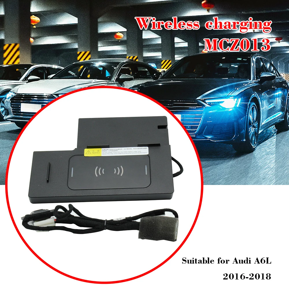 15W QI , Audi A6L 2016-2018 
15W QI , Audi A6L 2016-2018