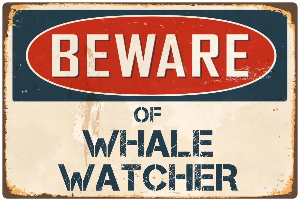 StickerPirate Beware Of Whale Watcher 8 x 12 Vintage Aluminum Retro Metal Sign VS441
StickerPirate Beware Of Whale Watcher 8 x 12 Vintage Aluminum Retro Metal Sign VS441