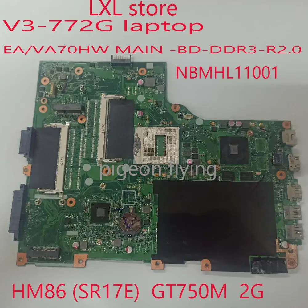V3 772 для ноутбука Acer материнская плата EA/VA70HW MAIN BD DDR3 R2.0 NBMHL11001 HM86 (SR17E) GT750M 2G