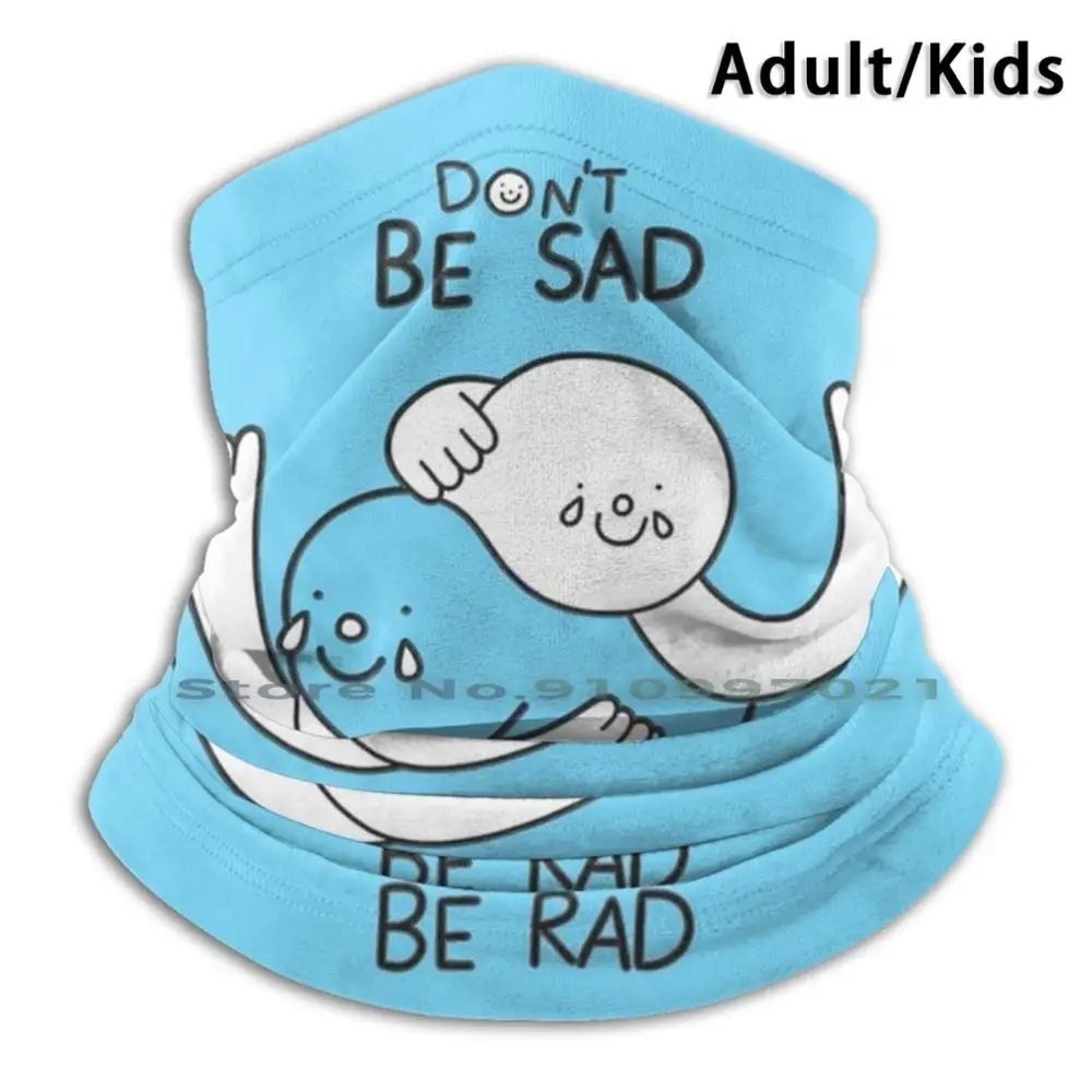 С надписью «Don't Be грустно быть одновременное подключение двух Fanny рубашка шарф маска шеи теплые уход за кожей лица обертывания бандана ... 
С надписью «Don't Be грустно быть одновременное подключение двух Fanny рубашка шарф маска шеи теплые уход за кожей лица обертывания бандана ...