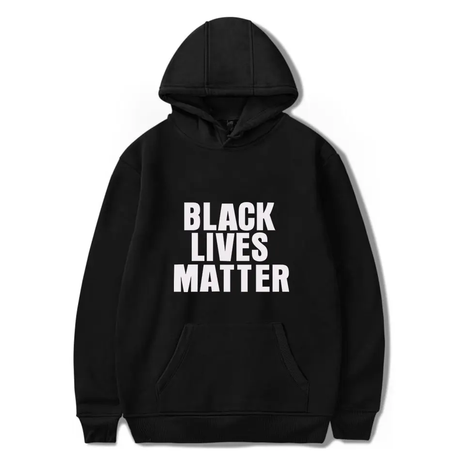 Creative Black Lives Matter Letter Sweatshirts Women Men Hoodies Long Sleeve Casual Soft Fleece Tops Fashion Boys/girls Clothes
Creative Black Lives Matter Letter Sweatshirts Women Men Hoodies Long Sleeve Casual Soft Fleece Tops Fashion Boys/girls Clothes