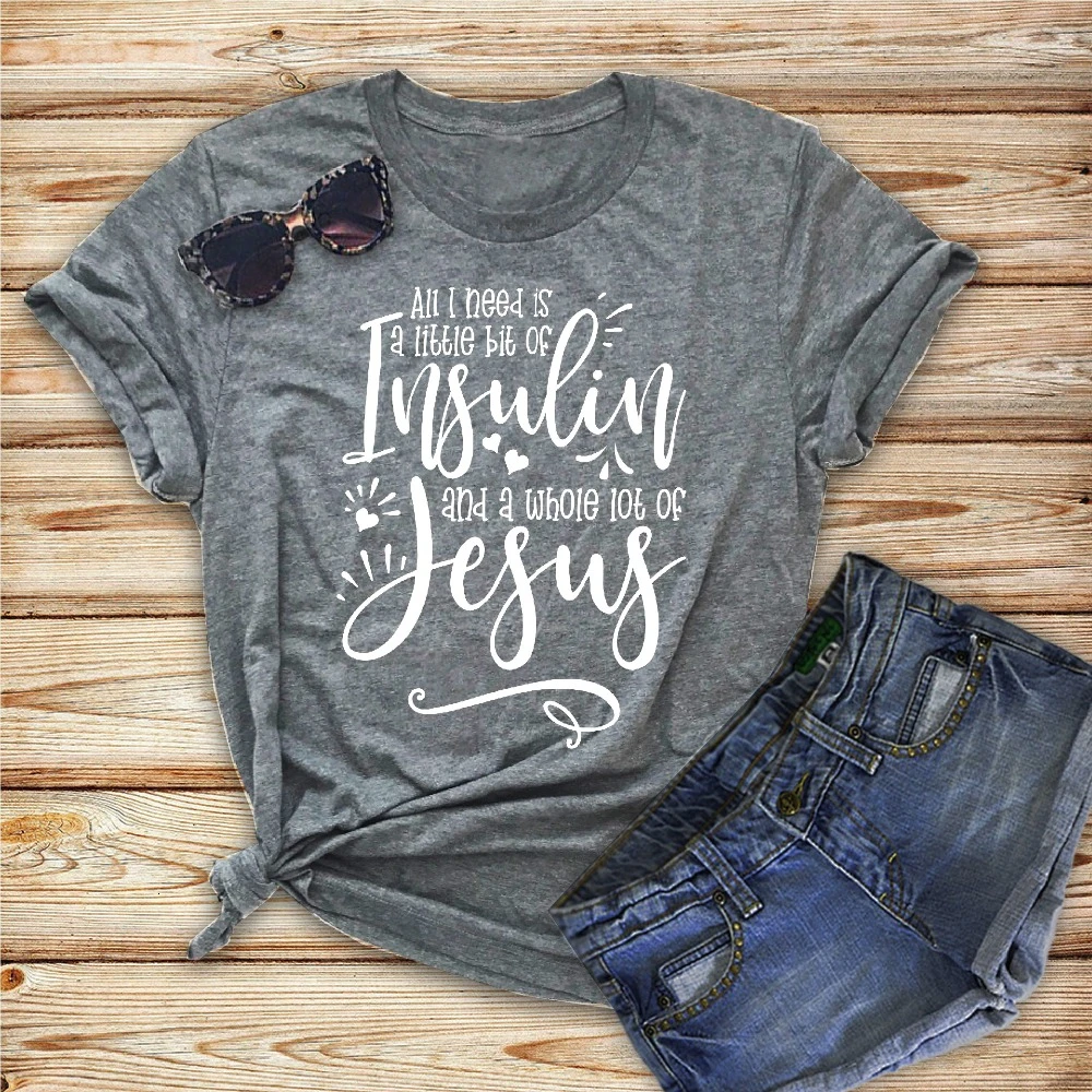 All I Need Is A Little Bit Of Insulin And A Whole Lot Of Jesus T-Shirt fashion slogan unisex graphic Christian tees K798
All I Need Is A Little Bit Of Insulin And A Whole Lot Of Jesus T-Shirt fashion slogan unisex graphic Christian tees K798