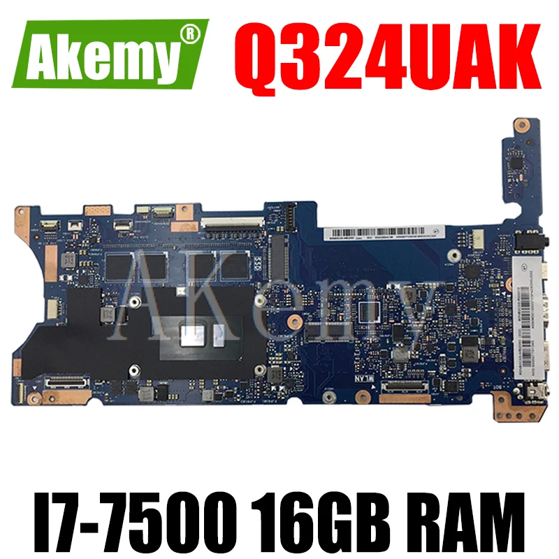 Akemy Top configuration Laptop Motherboard For Asus Q324UAK Q324UA Q324U UX360UA Mainboard 60NB0C00-MB8000 16GB RAM I7-7500 CPU
Akemy Top configuration Laptop Motherboard For Asus Q324UAK Q324UA Q324U UX360UA Mainboard 60NB0C00-MB8000 16GB RAM I7-7500 CPU