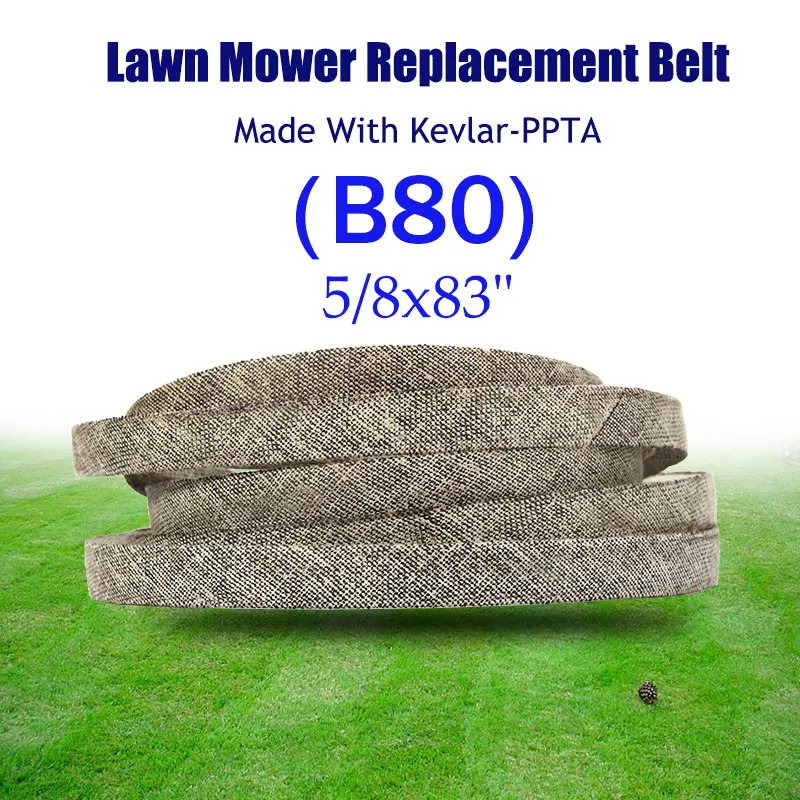 Make with Kevlar Mower Belt 5/8x83" B80 Special Cotton Repeated Bending High Resistance Hot Selling for M/TD 754-0472/954-0472
Make with Kevlar Mower Belt 5/8x83" B80 Special Cotton Repeated Bending High Resistance Hot Selling for M/TD 754-0472/954-0472
