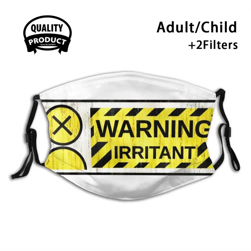 Warning : Irritant Anti Dust Face Mask Washable Filter Reusable Washable Funny Humor Nasty Rage Warning Caution Sign
Warning : Irritant Anti Dust Face Mask Washable Filter Reusable Washable Funny Humor Nasty Rage Warning Caution Sign