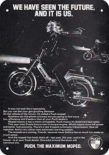 1979 Puch Scooter Moped Motorcycle Sexy Woman Rides A Puch Aluminum Sign Metal Sign Wall Poster Plaque for Home
1979 Puch Scooter Moped Motorcycle Sexy Woman Rides A Puch Aluminum Sign Metal Sign Wall Poster Plaque for Home