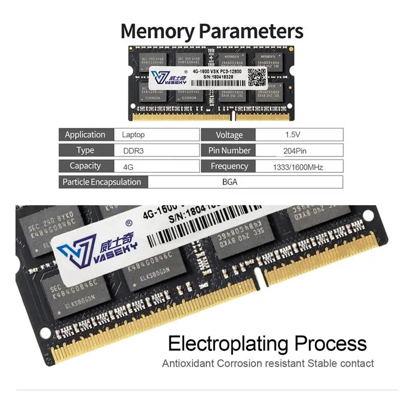 Vaseky 4G Memory DDR3 1333MHz 1600MHz 204Pin 1.5V Computer RAM High Speed Read/Write Noiseless Laptop Memory For AMD/INTEL
Vaseky 4G Memory DDR3 1333MHz 1600MHz 204Pin 1.5V Computer RAM High Speed Read/Write Noiseless Laptop Memory For AMD/INTEL