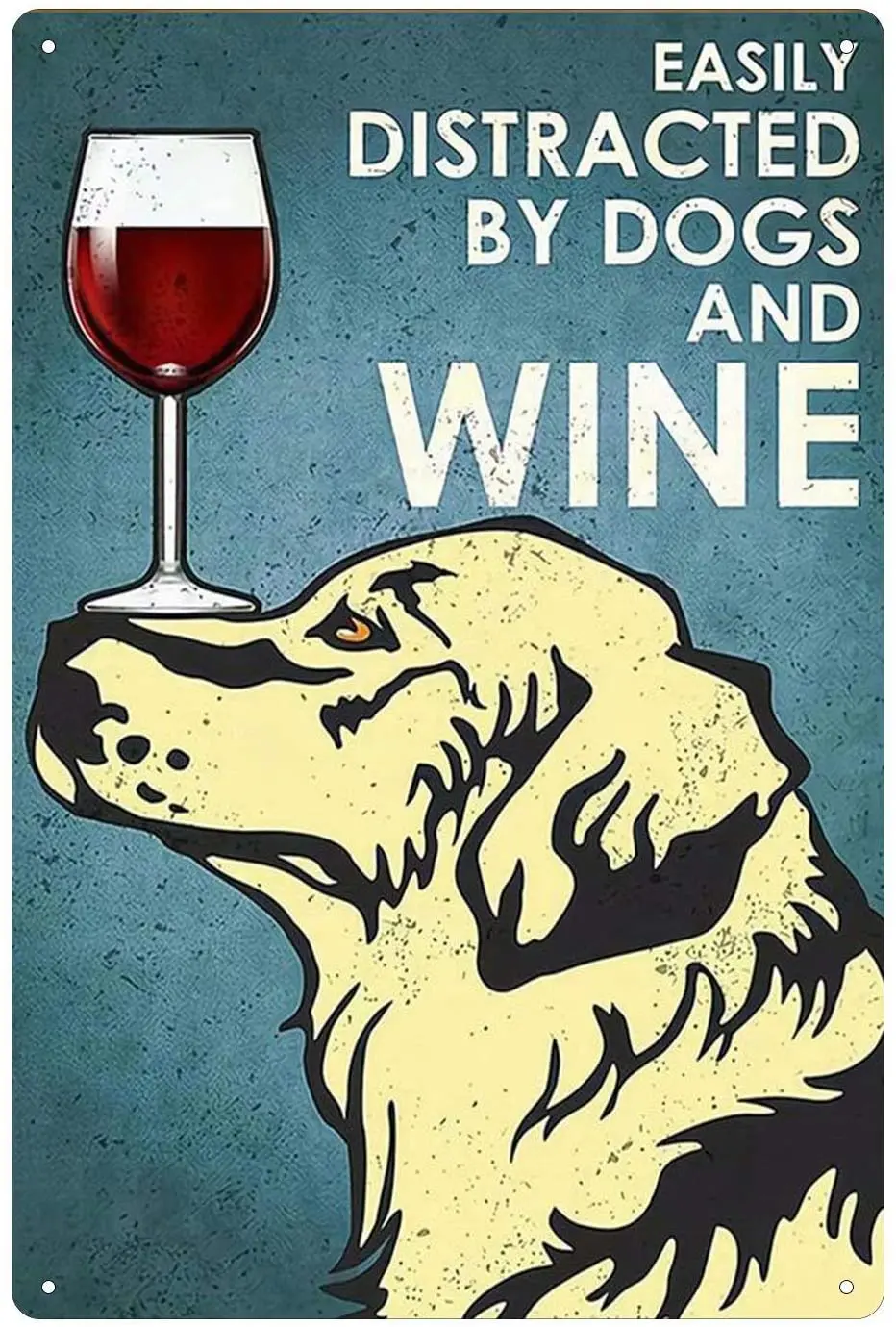 Distracted by Dogs and Wine Metal Tin Sign Cats Wall Sign Funny Metal Tin Sign Home Vintage Art Decor Iron Painting
Distracted by Dogs and Wine Metal Tin Sign Cats Wall Sign Funny Metal Tin Sign Home Vintage Art Decor Iron Painting