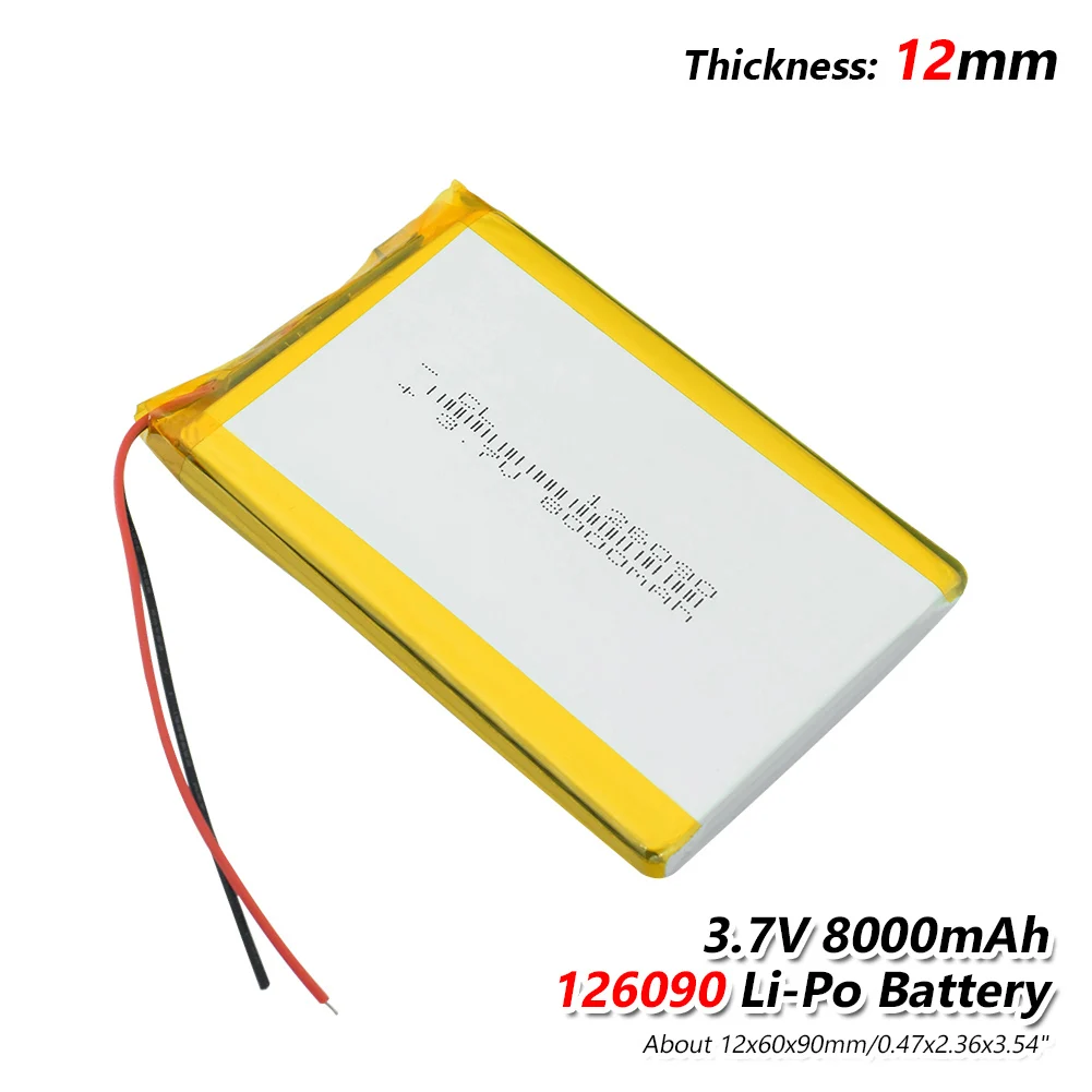 126090 3.7 V Lithium Polymer Battery 8000Mah Li-Po Rechargeable Battery For MP4 MP5 Tablet E-book GPS Power Bank Medical Devices
126090 3.7 V Lithium Polymer Battery 8000Mah Li-Po Rechargeable Battery For MP4 MP5 Tablet E-book GPS Power Bank Medical Devices