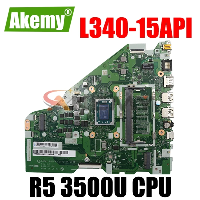 

NM-C101 For Lenovo IdeaPad L340-15API Laptop motherboard with CPU R5 3500U UMA 0G FRU 5B20S41809 DDR4 100% Fully Tested