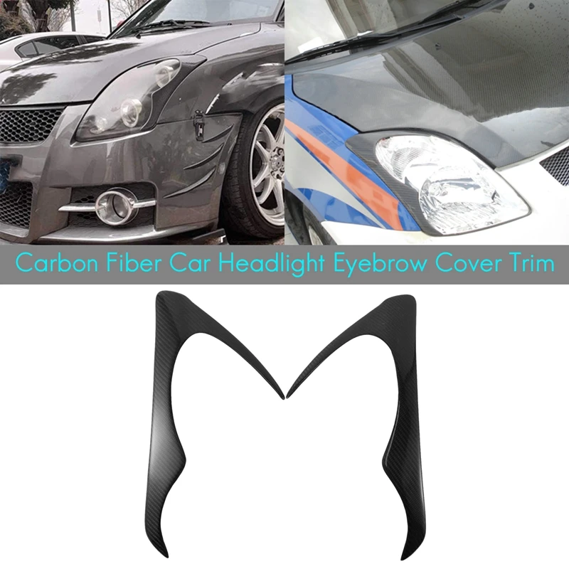 Carbon Fiber Car Headlight Eyebrow Cover Trim Head Light Lamp Sticker for Suzuki Swift 2005-2011 
Carbon Fiber Car Headlight Eyebrow Cover Trim Head Light Lamp Sticker for Suzuki Swift 2005-2011
