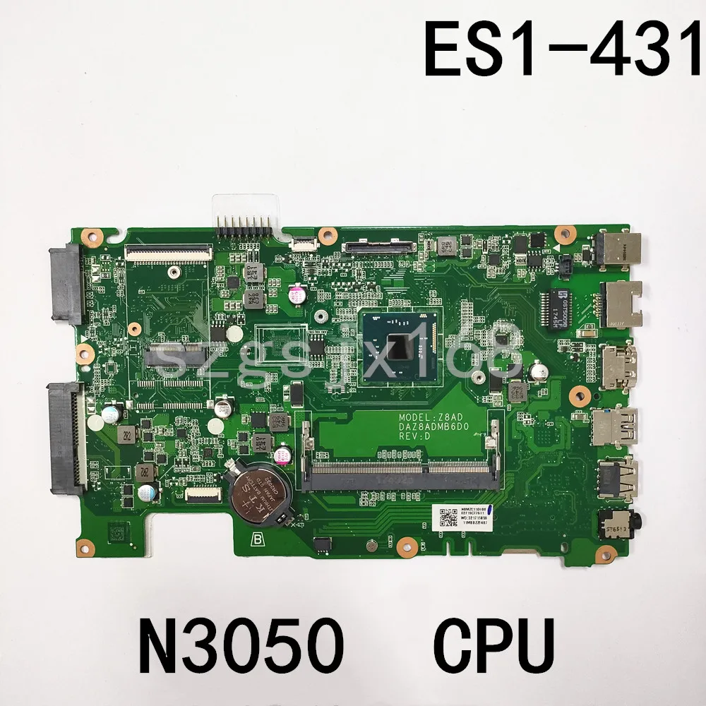 For acer aspire ES1-431 laptop computer motherboard n3050 cpu daz8admb6d0 nbmzc1100d6 100% original work
For acer aspire ES1-431 laptop computer motherboard n3050 cpu daz8admb6d0 nbmzc1100d6 100% original work