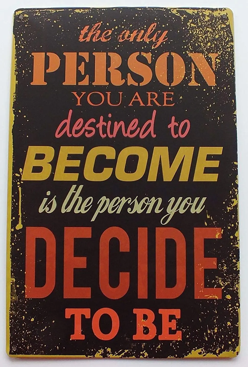 The Only Person You are Destinaed to Tin Metal Sign Plaque Bar Pub Retro metal wall art decor living room
The Only Person You are Destinaed to Tin Metal Sign Plaque Bar Pub Retro metal wall art decor living room