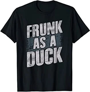 Frunk As a Duck Beer Funny Tee - Drinking Lover Gift T-Shirt 
Frunk As a Duck Beer Funny Tee - Drinking Lover Gift T-Shirt