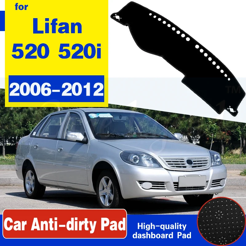 For Lifan 520 520i 2006 2007 2008 2009 2010 2011 2012 Breez Anti-Slip Mat Dashboard Cover Pad Sunshade Dashmat Car Accessories
For Lifan 520 520i 2006 2007 2008 2009 2010 2011 2012 Breez Anti-Slip Mat Dashboard Cover Pad Sunshade Dashmat Car Accessories