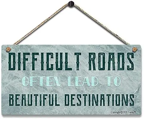 Difficult Roads Often Lead to Beautiful Destinations Retro Look Wood Decoration Art Hanging Sign for Quotes Wall Decor 
Difficult Roads Often Lead to Beautiful Destinations Retro Look Wood Decoration Art Hanging Sign for Quotes Wall Decor