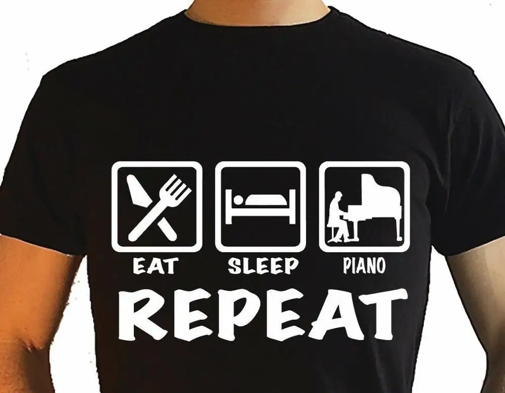 Eat Sleep Piano Repeat Tee T-Shirt Music 2019 Summer Style High Quality Tops Tee Shirt for Man O-Neck Tee
Eat Sleep Piano Repeat Tee T-Shirt Music 2019 Summer Style High Quality Tops Tee Shirt for Man O-Neck Tee