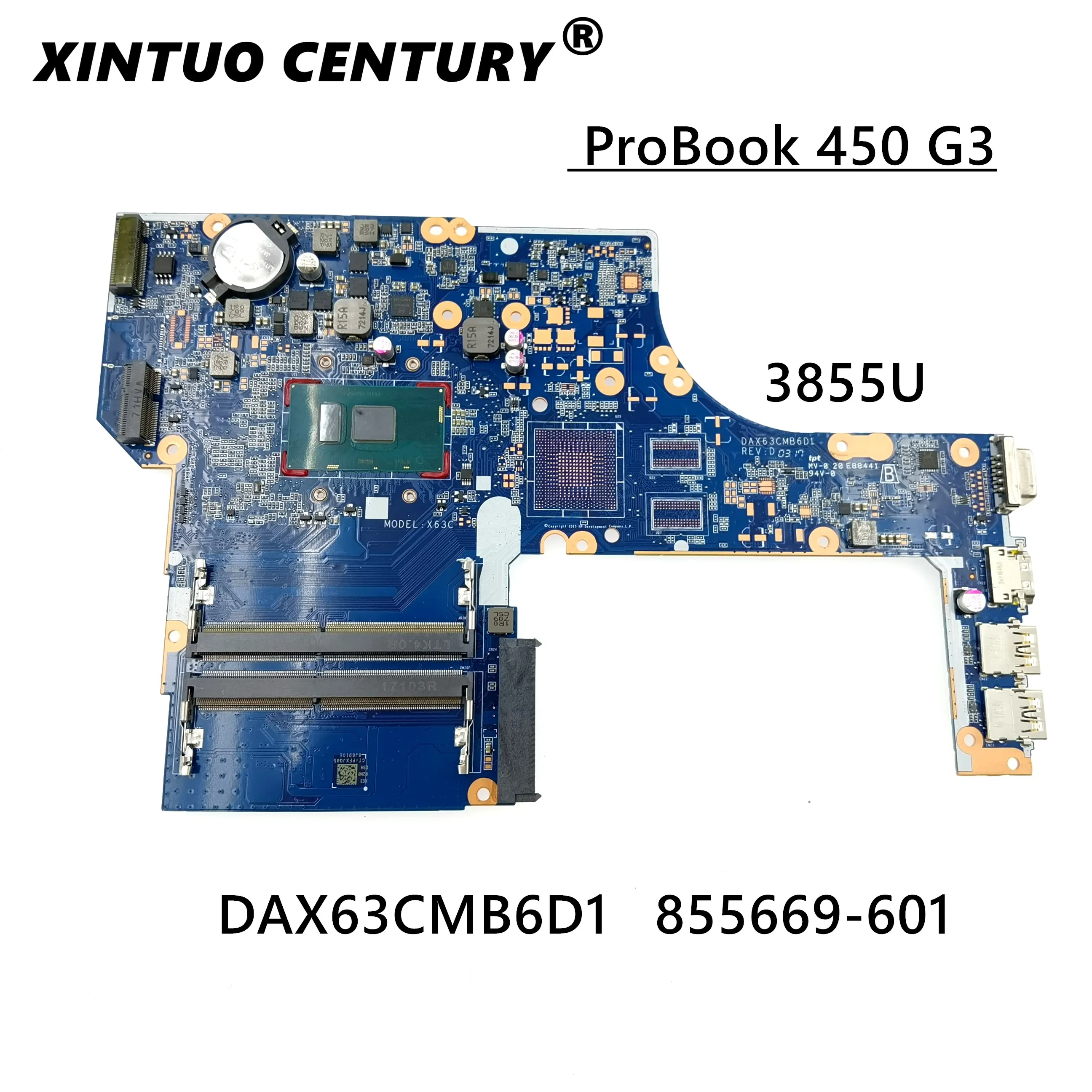 DAX63CMB6D1 DAX63CMB6C0 855669-001 855669-601 855674-601 for HP PROBOOK 450 G3 Laptop motherboard Test OK
DAX63CMB6D1 DAX63CMB6C0 855669-001 855669-601 855674-601 for HP PROBOOK 450 G3 Laptop motherboard Test OK