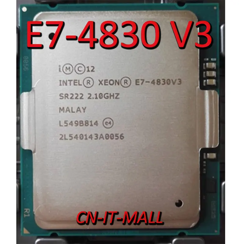 Intel Xeon E7-4830 V3 CPU 2.1GHz 30M 12 Core 24 Threads LGA2011 Processor
Intel Xeon E7-4830 V3 CPU 2.1GHz 30M 12 Core 24 Threads LGA2011 Processor