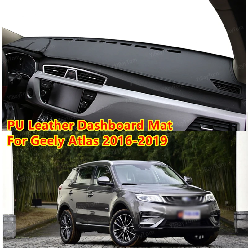 For Geely Atlas Boyue Emgrand 2016-2019 PU Leather Anti-Slip Mat Sunshade Dashmat Protect Carpet Dashboard Cover Pad Accessories
For Geely Atlas Boyue Emgrand 2016-2019 PU Leather Anti-Slip Mat Sunshade Dashmat Protect Carpet Dashboard Cover Pad Accessories