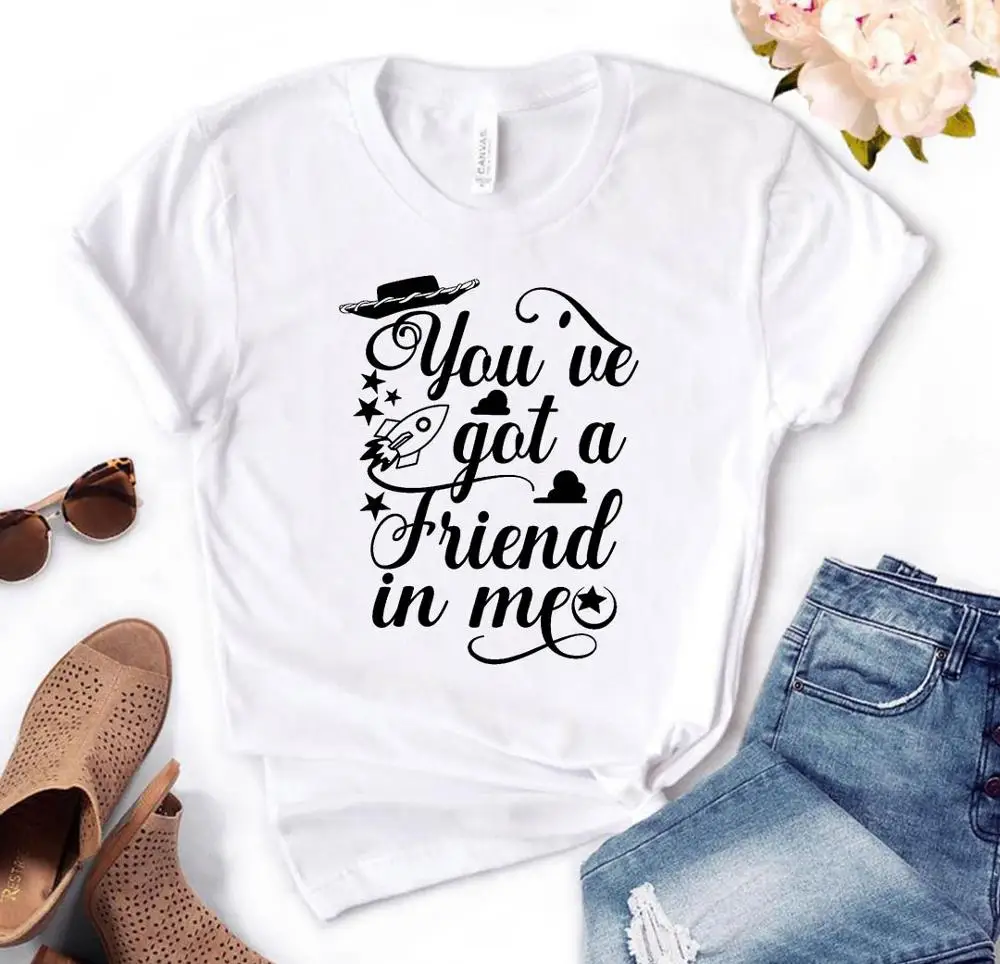 You've Got A Friend In Me now Print Women tshirt Cotton Hipster Funny t-shirt Gift Lady Yong Girl Top Tee Drop Ship FB-23 | Женская