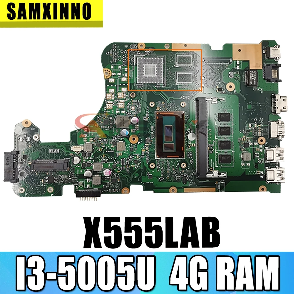 Akemy X555LAB mainboard For ASUS X555LA F555L K555L X555L X555LD Laptop Motherboard 100% Test OK I3-5005U CPU 4G RAM
Akemy X555LAB mainboard For ASUS X555LA F555L K555L X555L X555LD Laptop Motherboard 100% Test OK I3-5005U CPU 4G RAM