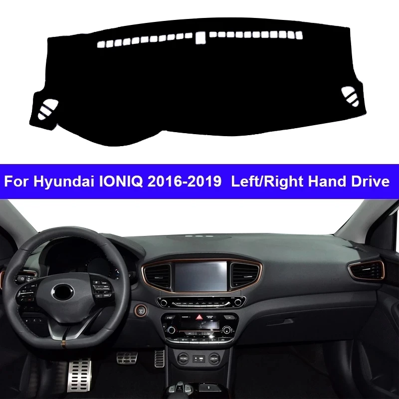 For Hyundai IONIQ 2016-2019 Left/Right Hand Drive 1PC Car Dashboard Mats Cover Sun Shade Dash Mat Cover Capter
For Hyundai IONIQ 2016-2019 Left/Right Hand Drive 1PC Car Dashboard Mats Cover Sun Shade Dash Mat Cover Capter