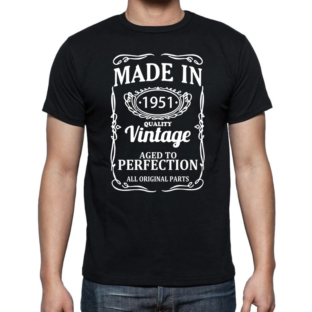 Vintage Made In 1951 T Shirt Birthday Present Funny Unisex Graphic Fashion New Cotton Short Sleeve Novelty O-Neck Father T-shirt
Vintage Made In 1951 T Shirt Birthday Present Funny Unisex Graphic Fashion New Cotton Short Sleeve Novelty O-Neck Father T-shirt