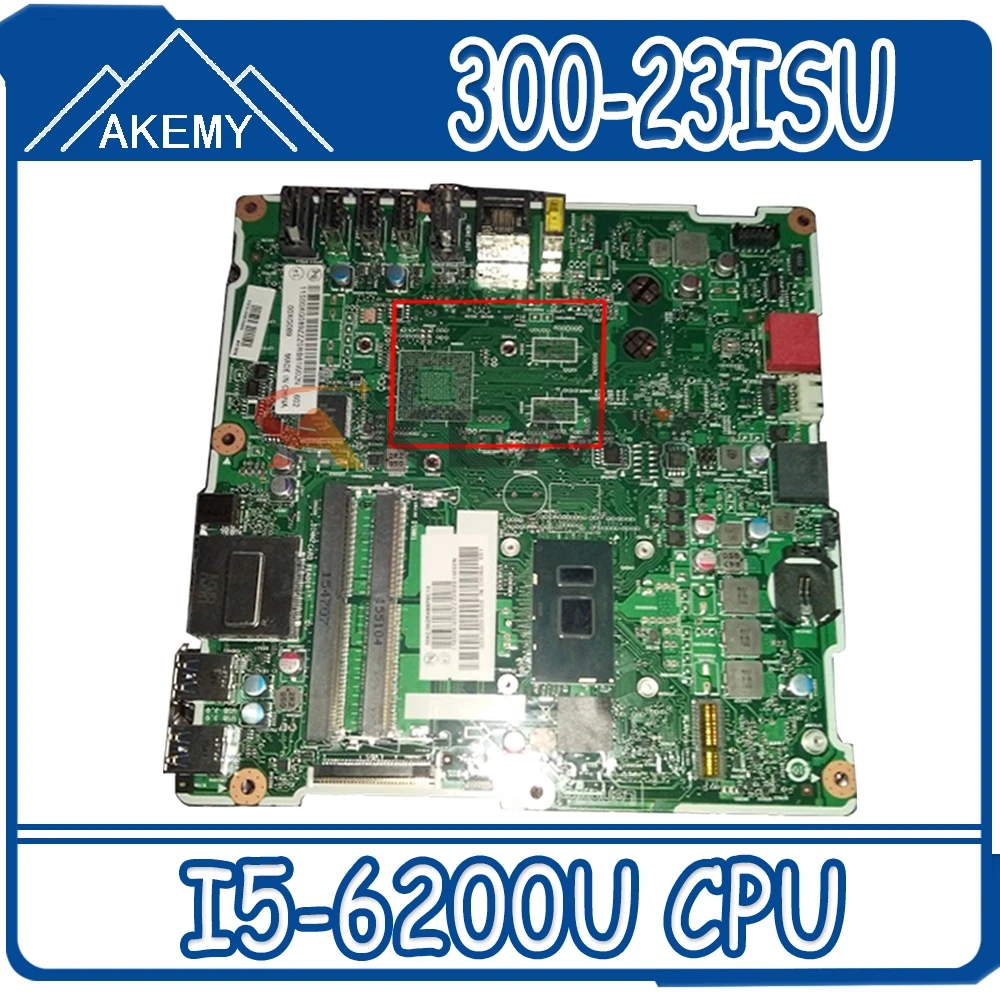 Akemy For Lenovo AIO 300-22ISU 300-23ISU Motherboard S4130 S5130 S400Z S500Z mainboard With I5-6200U CPU UMA
Akemy For Lenovo AIO 300-22ISU 300-23ISU Motherboard S4130 S5130 S400Z S500Z mainboard With I5-6200U CPU UMA