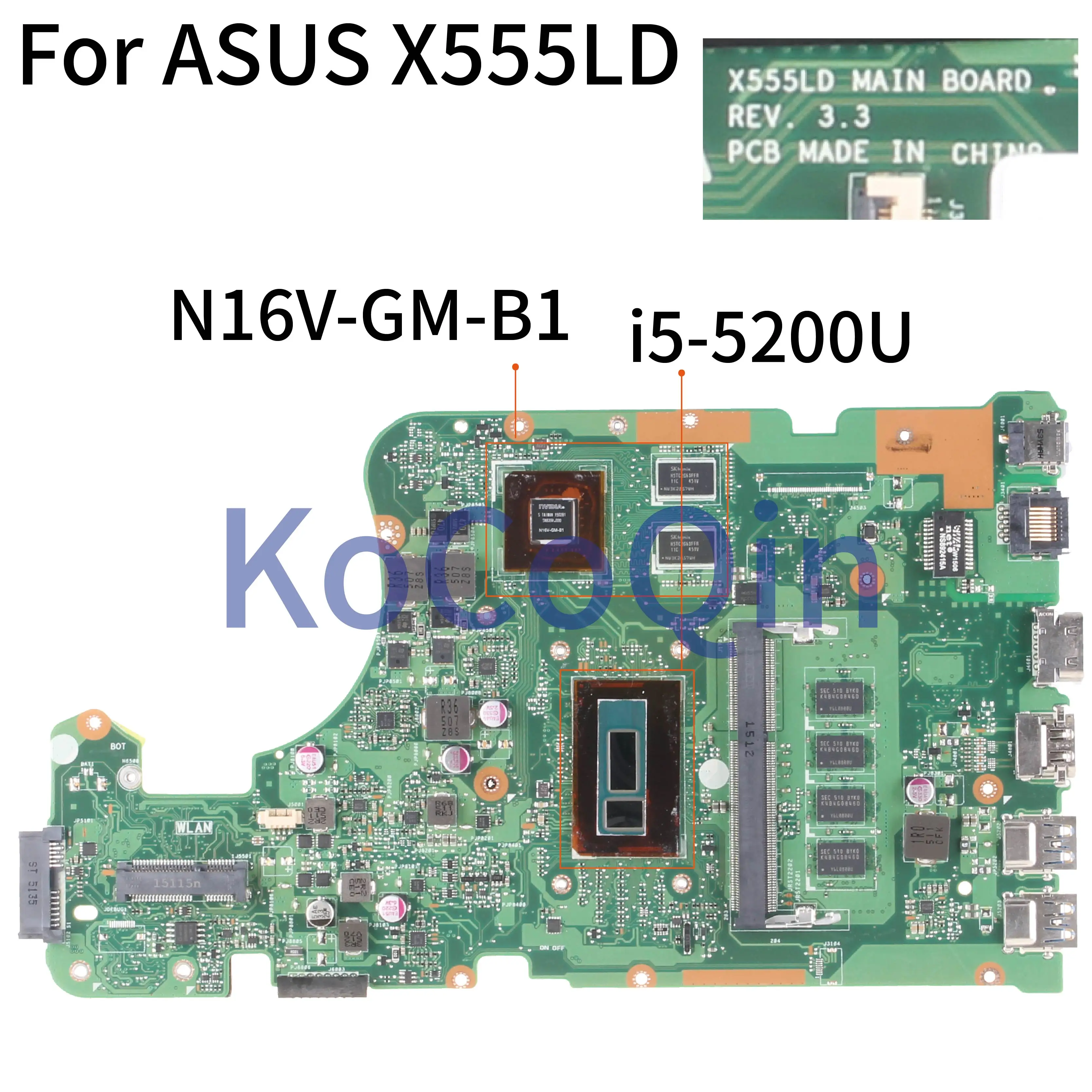 Фото KoCoQin материнская плата для ноутбука ASUS X555LD X555LP X555LA X555L X555LJ X555LNB REV.3.3 I5 5200U N16V GM B1 с 4G