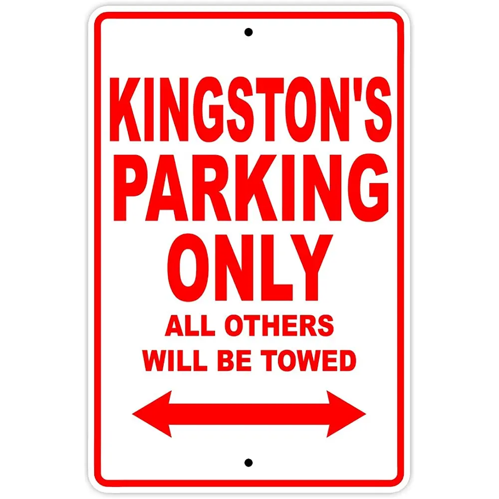 Kingston's Parking Only All Others Will Be Towed Name Gift Novelty Metal Aluminum 18"x24" Sign
Kingston's Parking Only All Others Will Be Towed Name Gift Novelty Metal Aluminum 18"x24" Sign