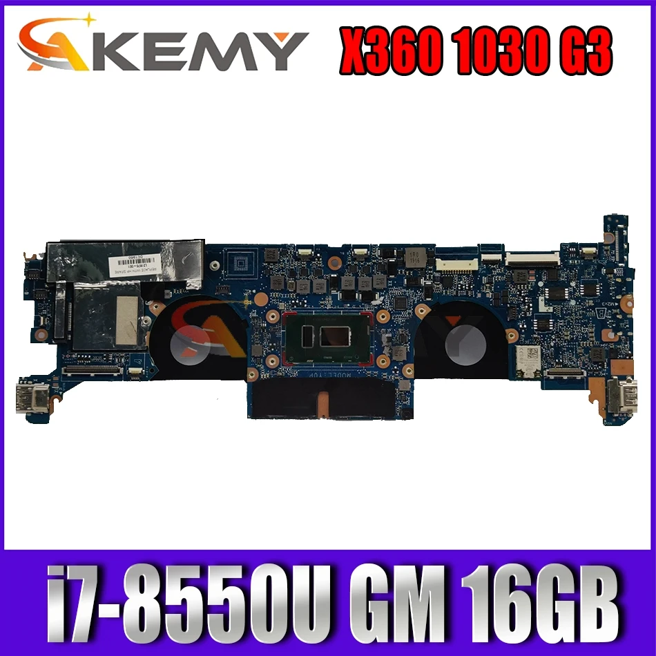 

Akemy DA0Y0PMBAF0 для HP ElitebooK X360 1030 G3 ноутбук материнская плата с i7-8550U Процессор GM 16 Гб Оперативная память тест 100% ОК