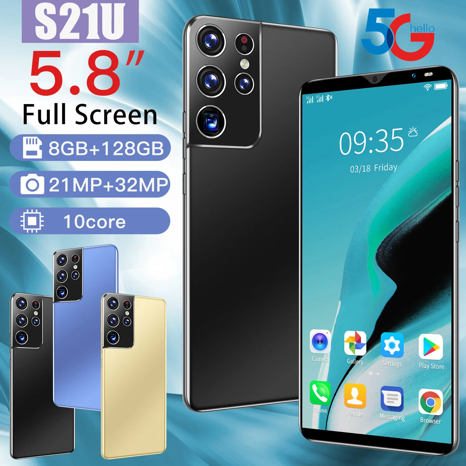 S21U Global 5G Mobile Phone 1440*3400 5.8Inch Full Screen Fingerprint ID RAM 8GB ROM 128GB 10Core 21+32MP 4800MAH Android 10.0
S21U Global 5G Mobile Phone 1440*3400 5.8Inch Full Screen Fingerprint ID RAM 8GB ROM 128GB 10Core 21+32MP 4800MAH Android 10.0