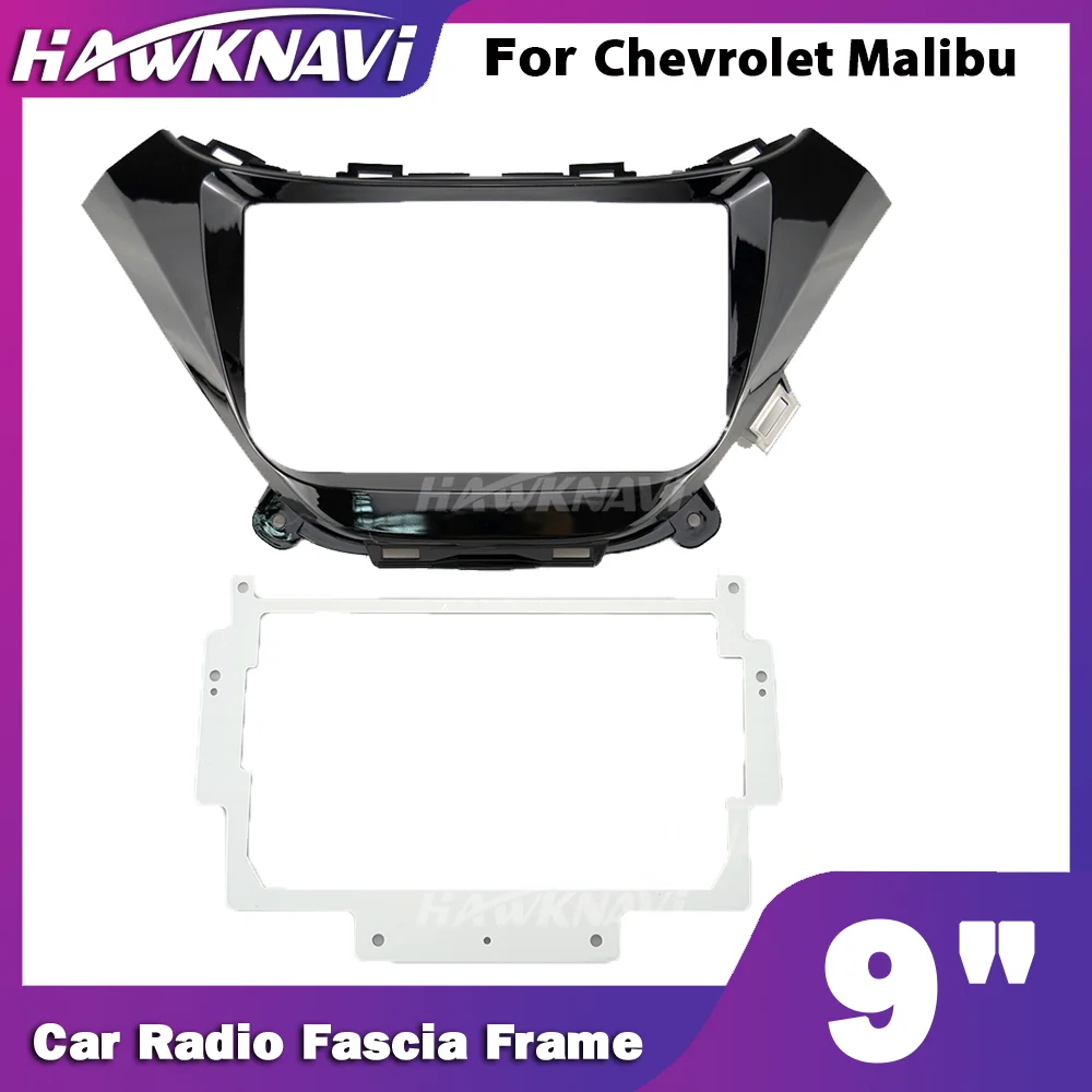 Hawknavi 9 Inch 2 Din Car Stereo Frame For Chevrolet Malibu 2016-2018 Automotive Audio Fascia Framework Interior Accessory
Hawknavi 9 Inch 2 Din Car Stereo Frame For Chevrolet Malibu 2016-2018 Automotive Audio Fascia Framework Interior Accessory