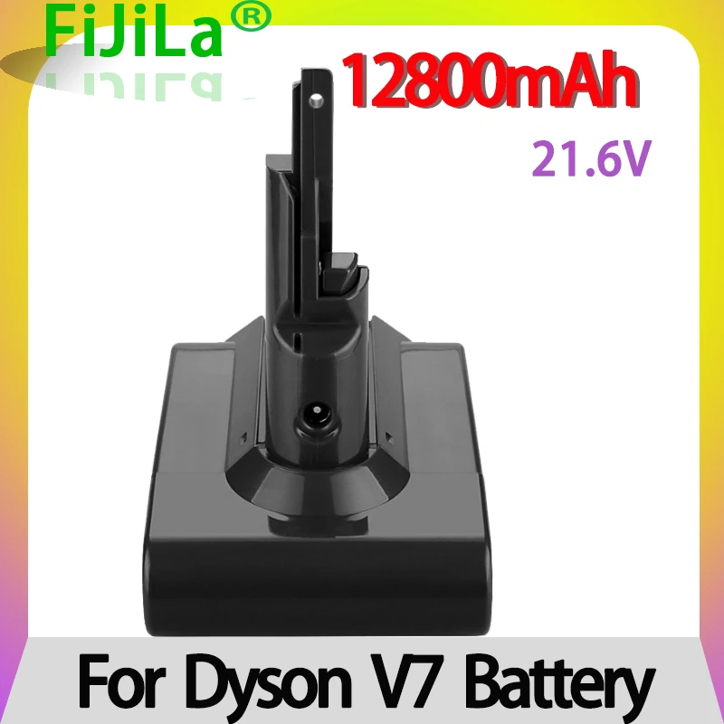 Original 21.6V 12800mAh Li-ion V7 12.8Ah Batteries For Dyson V7 Absolute V7 Vacuum Cleaner Replacement Power Tools Battery
Original 21.6V 12800mAh Li-ion V7 12.8Ah Batteries For Dyson V7 Absolute V7 Vacuum Cleaner Replacement Power Tools Battery
