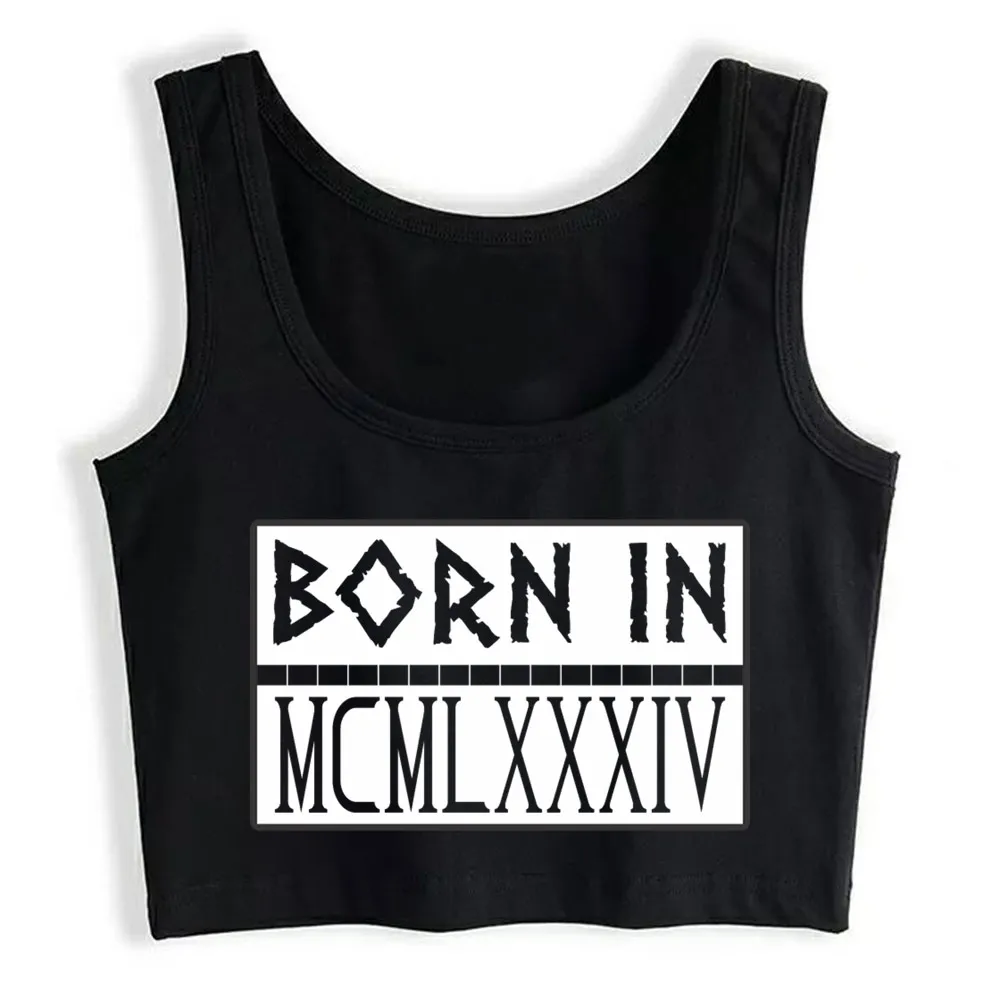 Crop Top Women Born In Mcmlxxxiv 1984 Harajuku Tank Top Women Cotton Women Clothes
Crop Top Women Born In Mcmlxxxiv 1984 Harajuku Tank Top Women Cotton Women Clothes