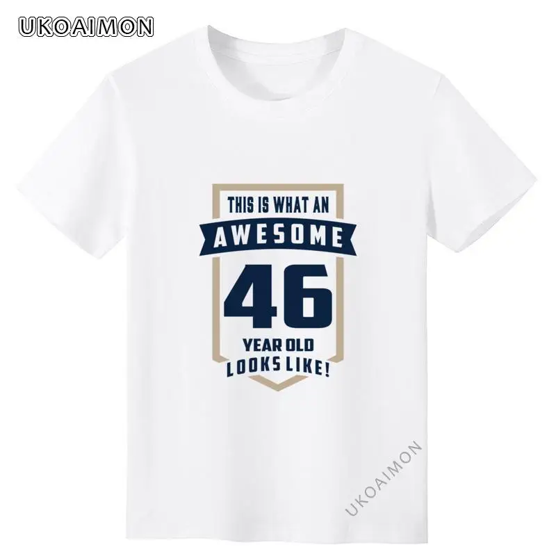 2021 New This Is What An Awesome 46 Year Old Look Like Cute Streetwear T-Shirts Comics Custom T-Shirt Men Manga TShirts Cotton
2021 New This Is What An Awesome 46 Year Old Look Like Cute Streetwear T-Shirts Comics Custom T-Shirt Men Manga TShirts Cotton