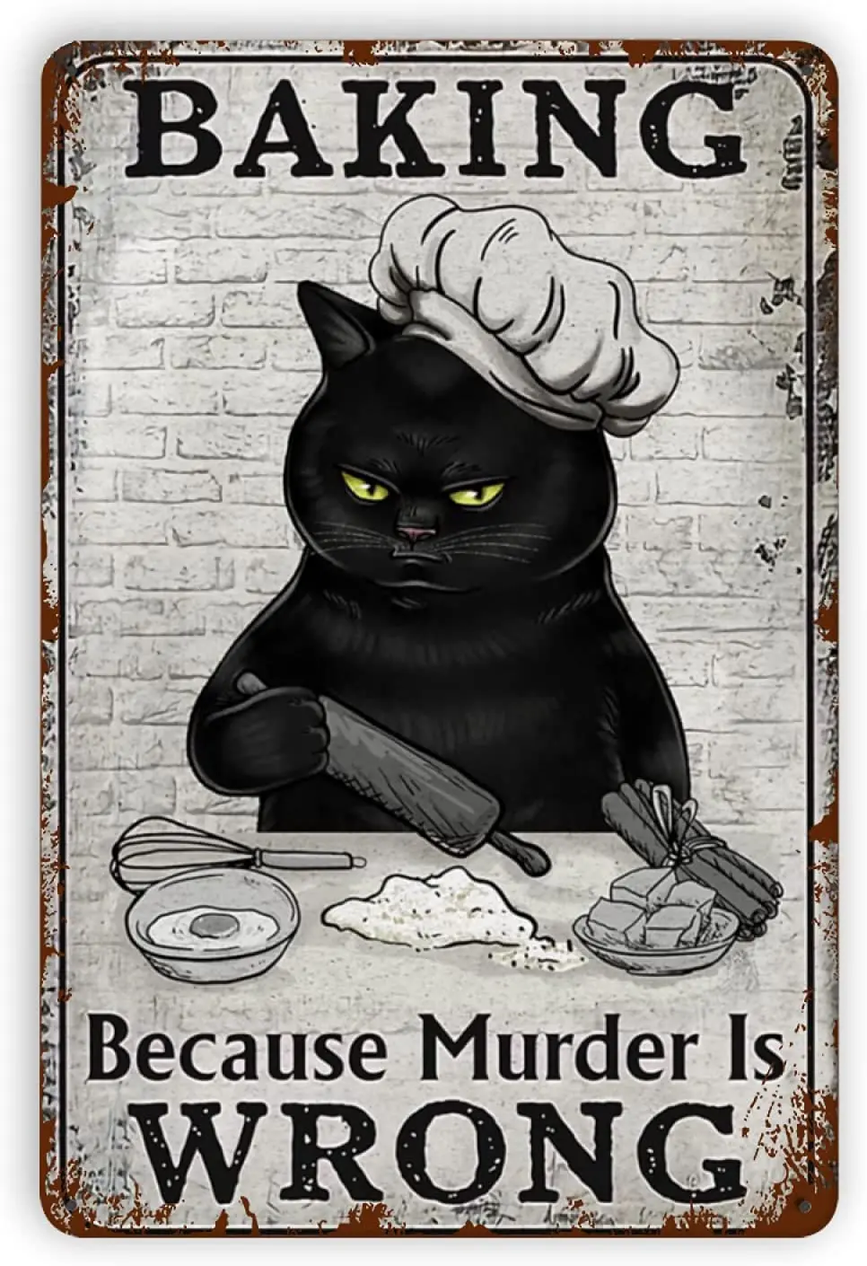 Black Cat Baking Because Murder Is Wrong Metal Tin Signs Vintage Wall Decor Retro Art Tin Sign Funny Home Farm Decorations
Black Cat Baking Because Murder Is Wrong Metal Tin Signs Vintage Wall Decor Retro Art Tin Sign Funny Home Farm Decorations