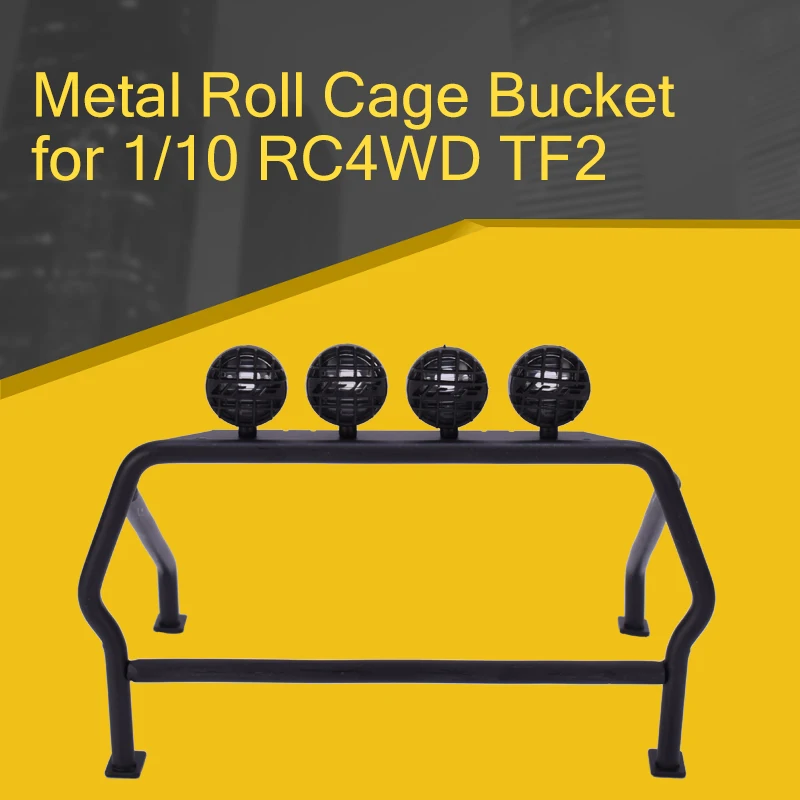 Metal Roll Cage Bucket with 6 LED Lights for 1/10 RC Crawler TF2 Tamiya CC01 Axial SCX10 RC4WD D90 RC Truck Car
Metal Roll Cage Bucket with 6 LED Lights for 1/10 RC Crawler TF2 Tamiya CC01 Axial SCX10 RC4WD D90 RC Truck Car
