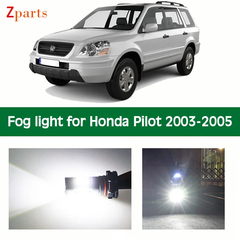 Car LED Fog Light For Honda Pilot 2003 2004 2005 White Yellow Foglamp Bulb White Daytime Running Lights 12V 6000K Accessories
Car LED Fog Light For Honda Pilot 2003 2004 2005 White Yellow Foglamp Bulb White Daytime Running Lights 12V 6000K Accessories