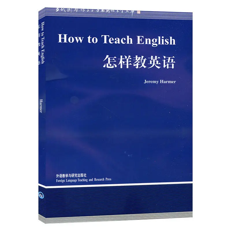 How to Teach English/Jeremy Harmer Linguistics Library Foreign LanguageTeaching And Research Books
How to Teach English/Jeremy Harmer Linguistics Library Foreign LanguageTeaching And Research Books