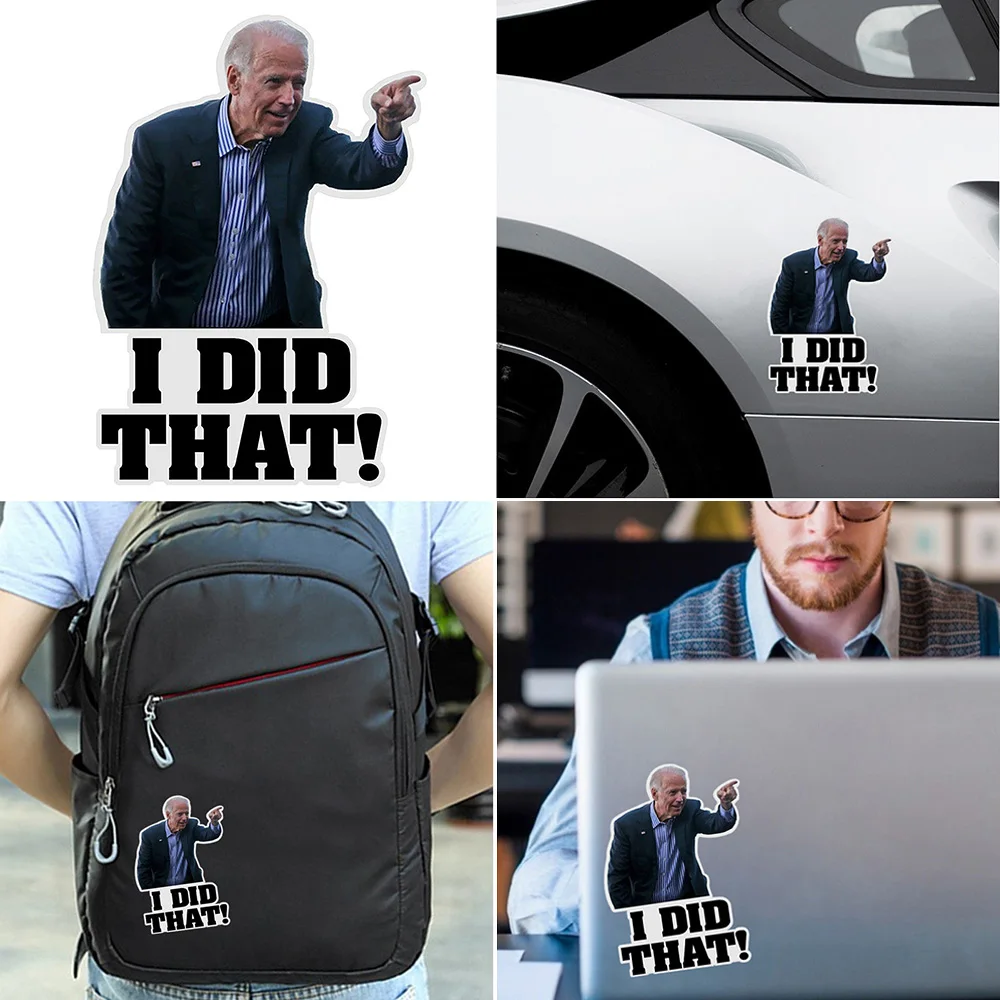 100Pcs I Did That Car Trim Stickers Waterproof Joe Biden Funny Stickers DIY Reflective Decals Poster Laptop Fuel Tank Decoration 
100Pcs I Did That Car Trim Stickers Waterproof Joe Biden Funny Stickers DIY Reflective Decals Poster Laptop Fuel Tank Decoration