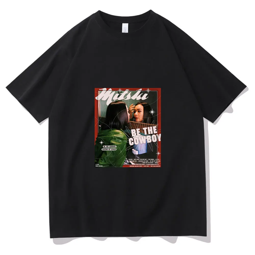 Mitski Be The Cowboy Poster Music Album Print T-shirt Men Women Casual Loose Tee Short Sleeve Man Harajuku Creativity T Shirts
Mitski Be The Cowboy Poster Music Album Print T-shirt Men Women Casual Loose Tee Short Sleeve Man Harajuku Creativity T Shirts