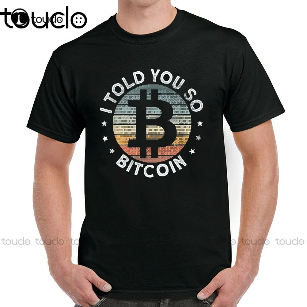Bitcoin I Told You So Vintage T-Shirt Custom Aldult Teen Unisex Digital Printing Tee Shirt Fashion Funny New 
Bitcoin I Told You So Vintage T-Shirt Custom Aldult Teen Unisex Digital Printing Tee Shirt Fashion Funny New