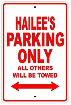 Hailee's Parking Only All Others Will Be Towed Name Caution Warning Notice Aluminum Metal Sign 10"x14"
Hailee's Parking Only All Others Will Be Towed Name Caution Warning Notice Aluminum Metal Sign 10"x14"
