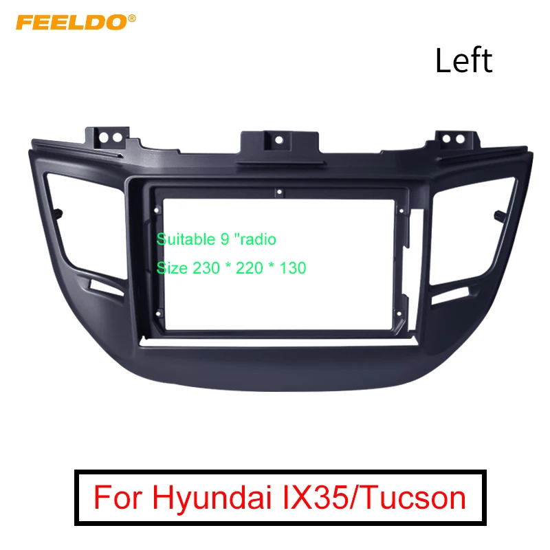 FEELDO Car Stereo Audio Fascia Frame Adapter For Hyundai IX35/Tucson 9" Big Screen 2Din Dash Fitting Panel Frame Kit
FEELDO Car Stereo Audio Fascia Frame Adapter For Hyundai IX35/Tucson 9" Big Screen 2Din Dash Fitting Panel Frame Kit